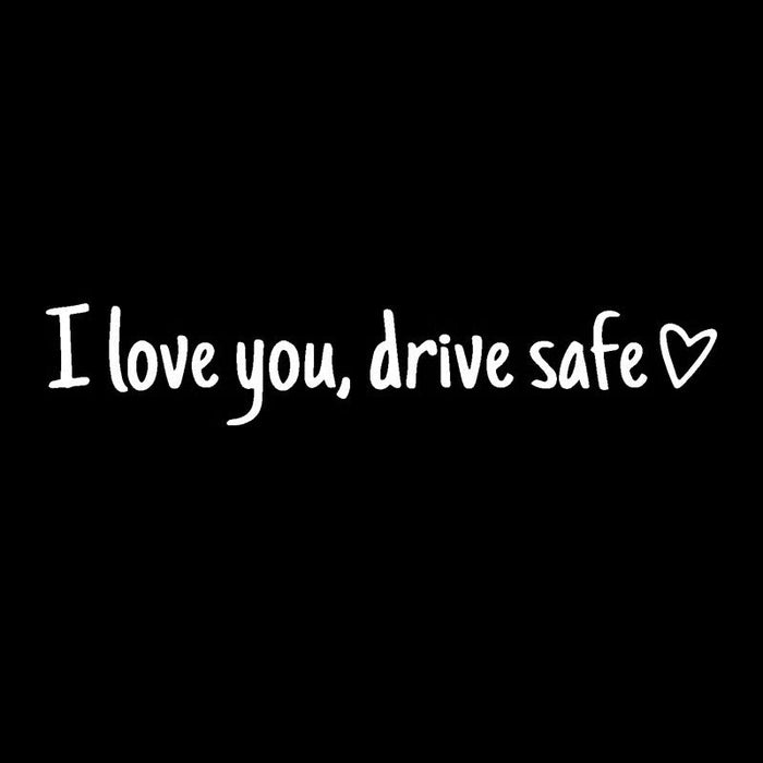 I Love You, Drive Safe Reflective Car Stickers – 10 Pieces